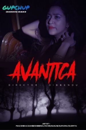 Avantika (2020) Hindi Season 01 Episodes 1 To 3 GupChup WEB Series