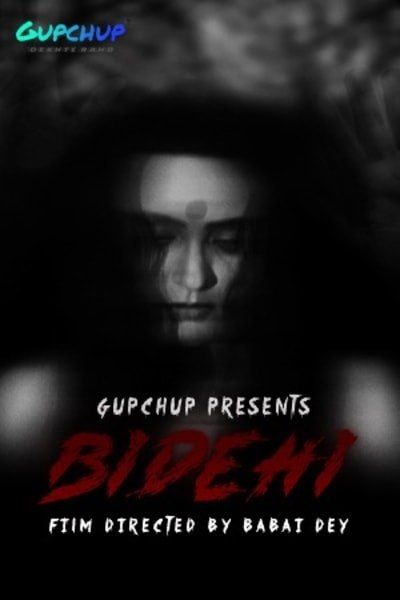 Bidehi (2020) Hindi Season 01 GupChup WEB Series