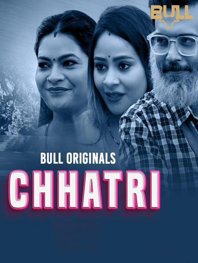 Chhatri (2024) Hindi Season 01 Episodes 03 BullApp WEB Series