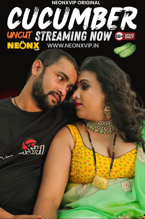 Cucumber (2024) Hindi NeonX Short Films