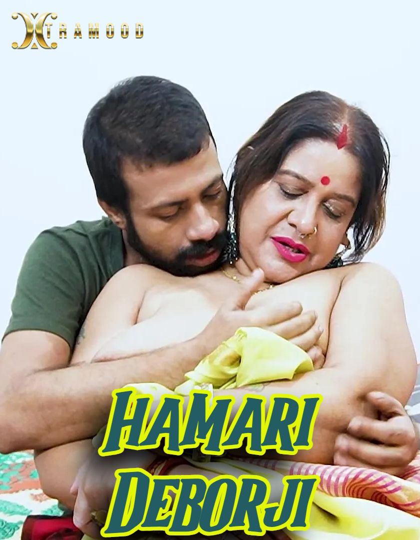 Hamari Deborji (2024) Hindi Xtramood Short Films