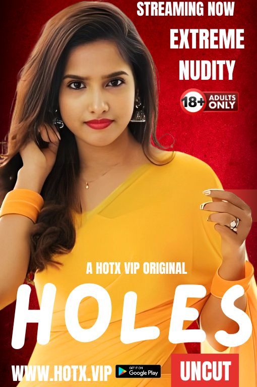 Holes UNCUT (2024) Hindi HotX Short Films