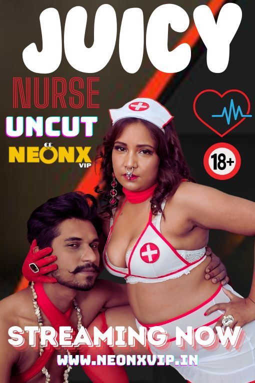 Juicy Nurse (2024) Hindi NeonX Short Films