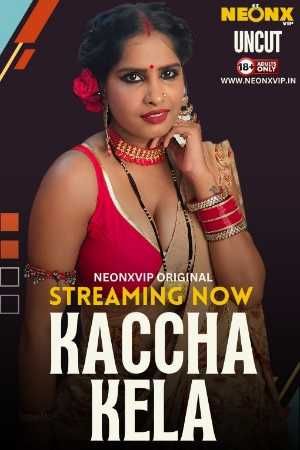 Kaccha Kela (2024) Hindi NeonX Short Films