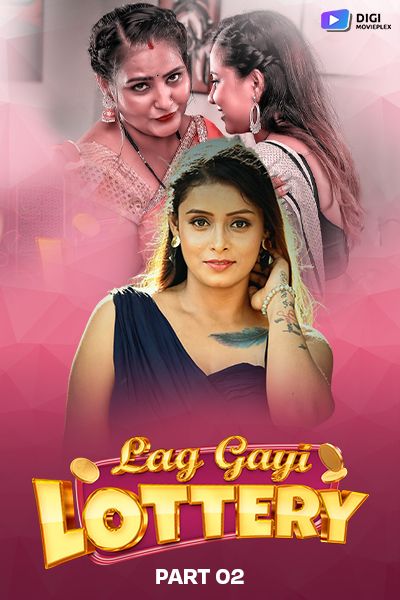 Lag Gayi Lottery (2023) Hindi Season 01 Episodes 03 To 04 DigiMovieplex WEB Series