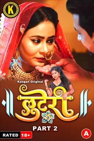 Looteri (2024) Hindi Season 01 Part 02 Kangan WEB Series