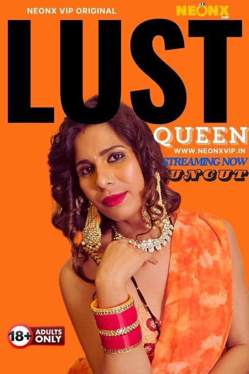 Lust Queen (2024) Hindi NeonX Short Films