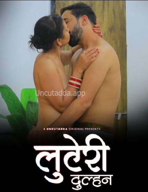 Luteri Dulhan 2023 Hindi Season 01 Episodes 02 Uncutadda WEB Serie3