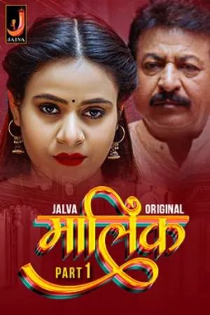 Malik (2024) Hindi Season 01 Episodes 01 To 02 Jalva WEB Series