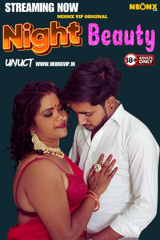 Night Beauty (2024) Hindi NeonX Short Films