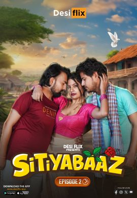 Sitiyabaaz (2024) Hindi Season 01 Episodes 02 DesiFlix WEB Series