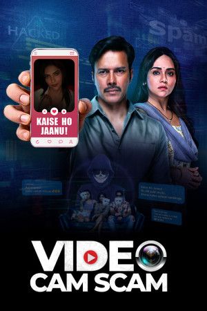 Video Cam Scam (2024) Hindi Season 01 Complete Epicon WEB Series