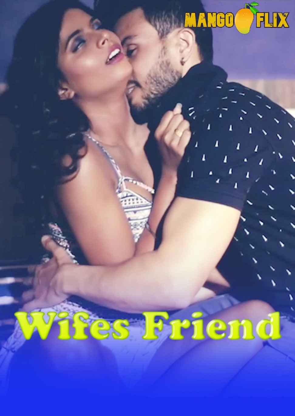 Wifes Friend (2024) Hindi MangoFlix Short Films